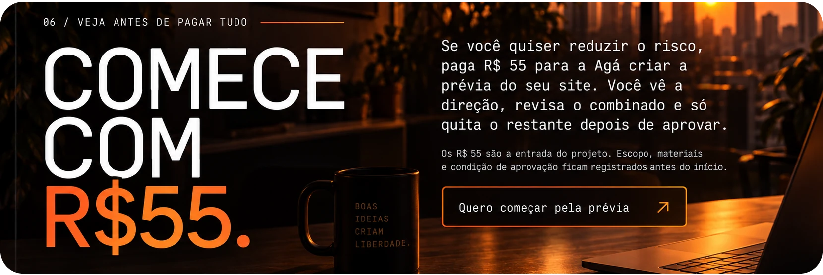 Comece com R$ 55: veja a prévia do seu site e pague o restante depois de aprovar